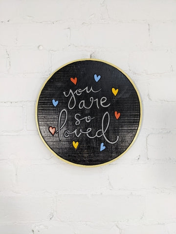 You are so loved Wooden Plaque