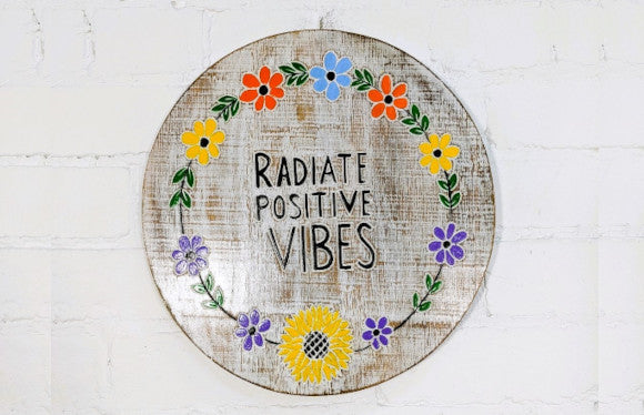 Radiate Positive Vibes Flower Plaque